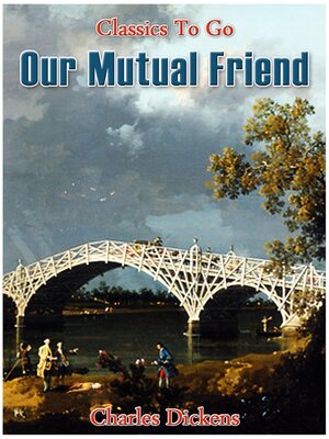 cover image of Our Mutual Friend